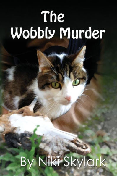 The Wobbly Murder (Niki Skylark Murder Mysteries)