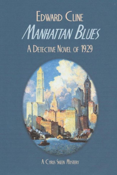 Manhattan Blues (The Cyrus Skeen Mysteries)