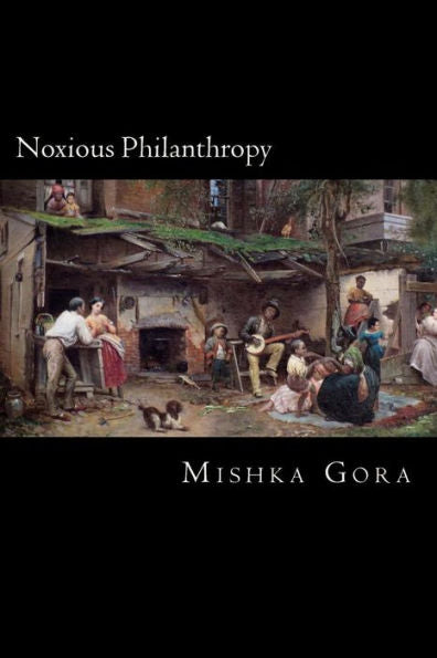 Noxious Philanthropy: The Religion Of Southern Slaveholders, 1840 - 1865
