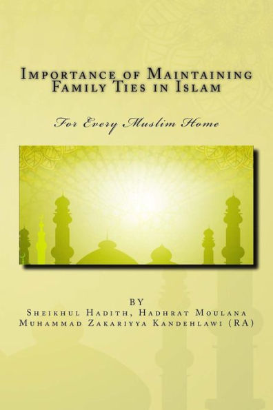 Importance Of Maintaining Family Ties In Islam