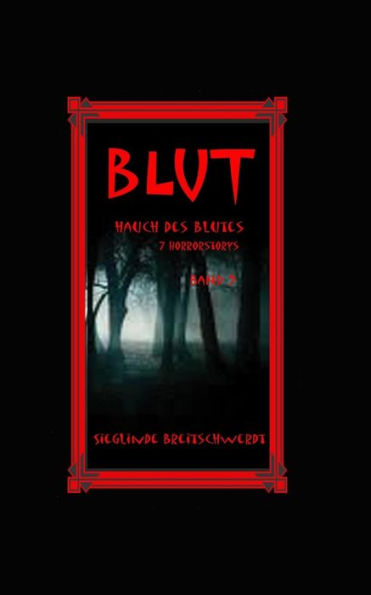 Blut - Hauch Des Blutes: Hauch Des Blutes (Hauch Des Todes, Des Blutes, Der Kalte) (German Edition)