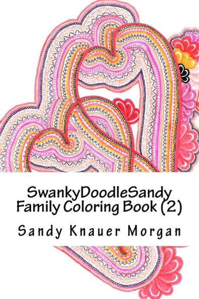 Swankydoodlesandy Family Coloring Book (2): Valentines Edition Smaller