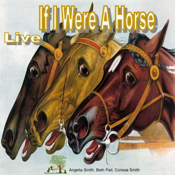 If I Were A Horse (Bright)