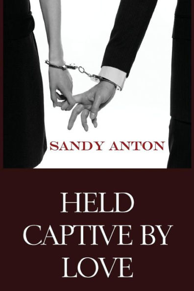 Held Captive By Love