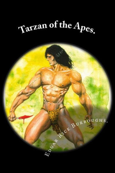 Tarzan Of The Apes.