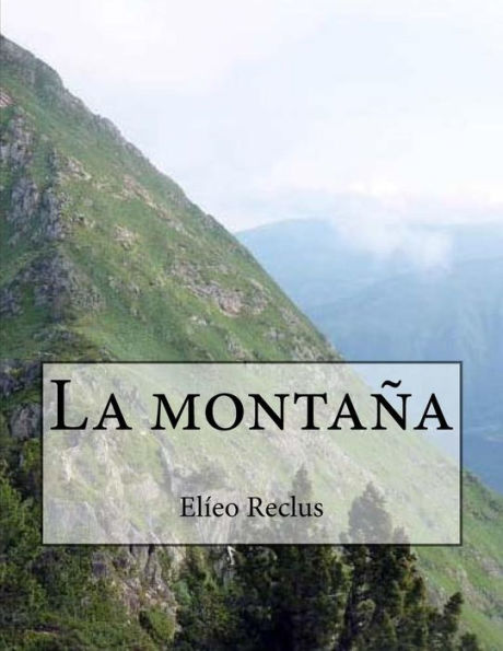La Monta?a (Spanish Edition) - 9781523486946