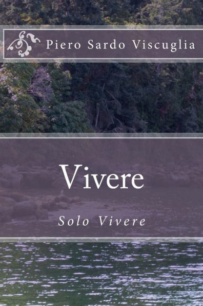 Vivere: Solo Vivere (Poetando) (Italian Edition)
