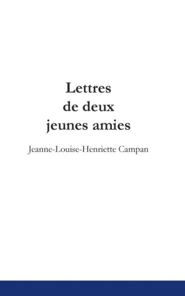 Lettres De Deux Jeunes Amies (French Edition)