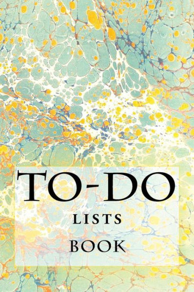 To-Do Lists Book: Stay Organized (Turn Your Life Into A Book) - 9781523494972
