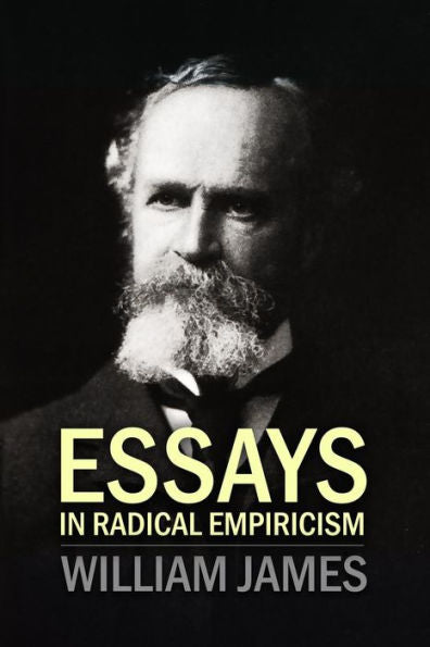 Essays In Radical Empiricism - 9781523498567