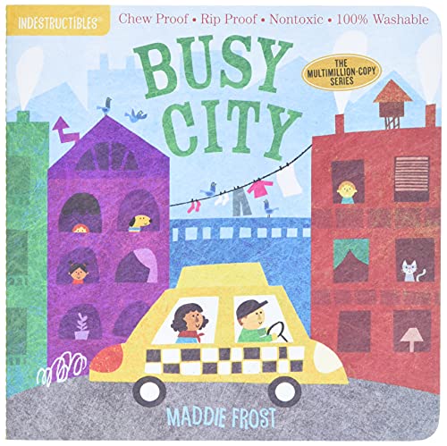 Indestructibles: Busy City: Chew Proof ?? Rip Proof ?? Nontoxic ?? 100% Washable (Book For Babies, Newborn Books, Safe To Chew)