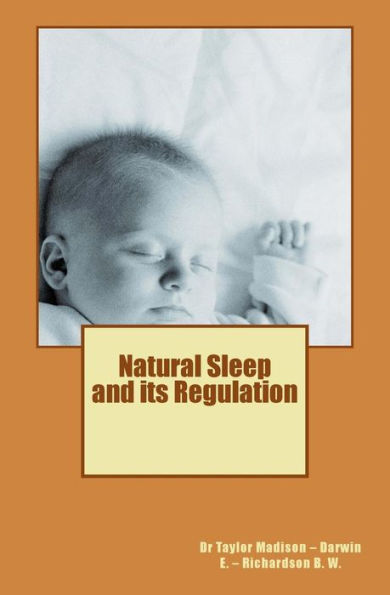 Natural Sleep And Its Regulation: Darwin E. ? Richardson B. W.