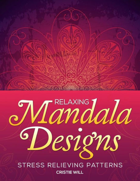 Relaxing Mandala Designs: Stress Relieving Patterns