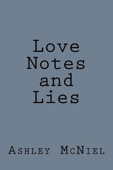 Love Notes And Lies