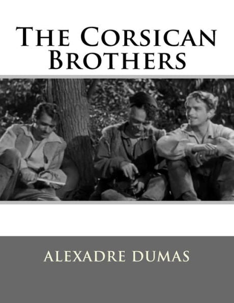 The Corsican Brothers - 9781523657285