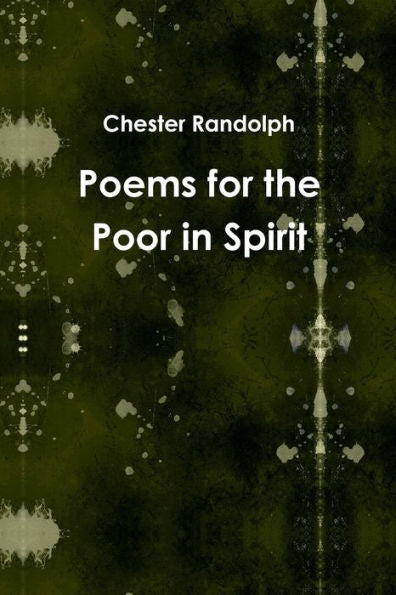 Poems For The Poor In Spirit