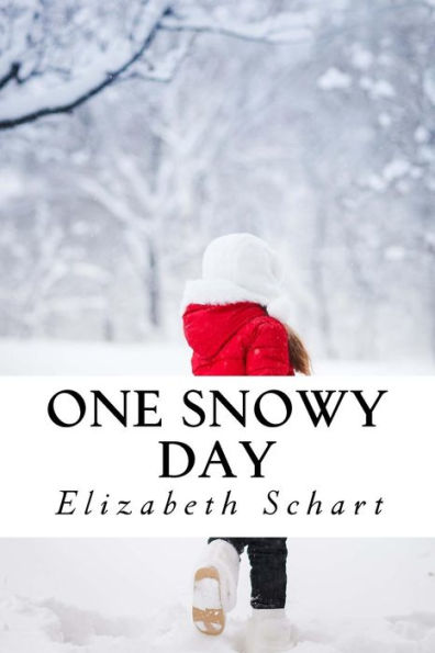 One Snowy Day, 2Nd Edition