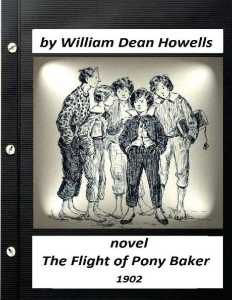 The Flight Of Pony Baker (1902) Novel For Children (World's Classics)