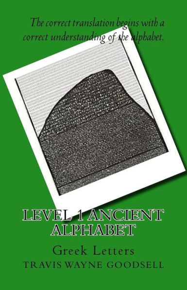 Level 1 Ancient Alphabet: Greek Letters (Level 1 Ancient Alphabets)
