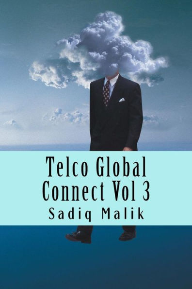 Telco Global Connect Vol 3: Strategy Insights For Telco Professionals