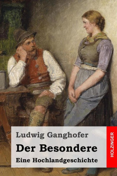 Der Besondere: Eine Hochlandgeschichte (German Edition)