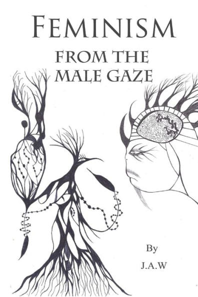 Feminism: From The Male Gaze