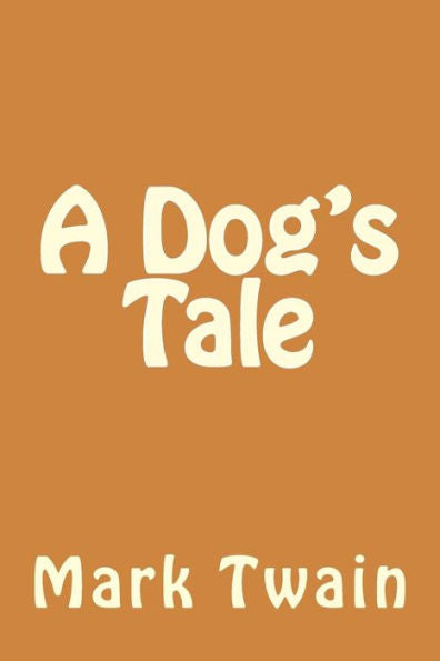 A Dog's Tale (Buddy's Dog Tales)