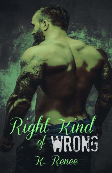 Right Kind Of Wrong