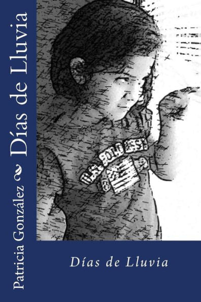 Días De Lluvia (Spanish Edition)