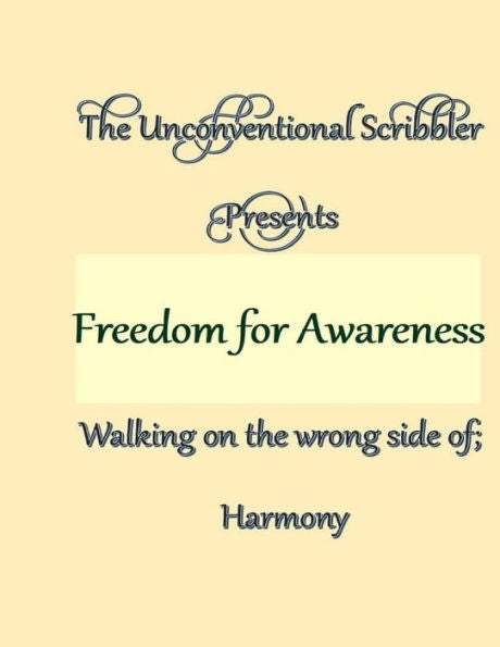 Freedom For Awareness And Creative Expression: Posters, Poems, And Ponderings