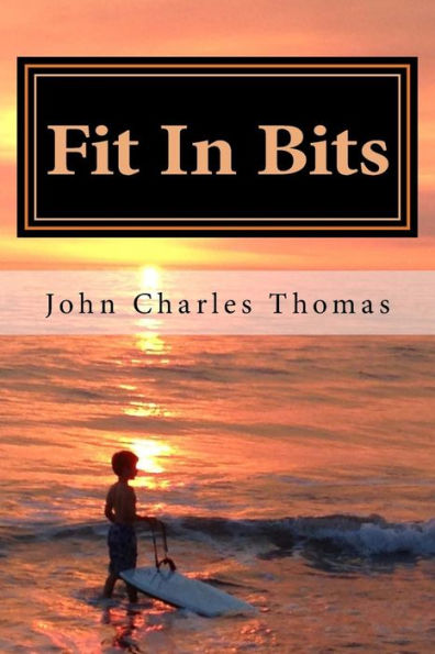 Fit In Bits: How To Stay Fit When You Have No Time To Stay Fit