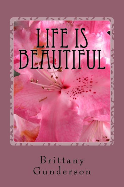 Life Is Beautiful - 9781523717972
