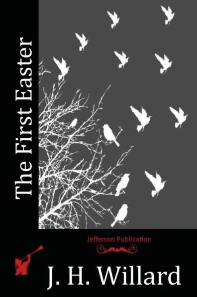 The First Easter - 9781523749072