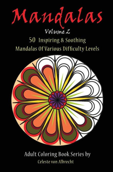 Mandalas: 50 Inspiring & Soothing Mandalas Of Various Difficulty Levels (Mandalas - Pocket Size)
