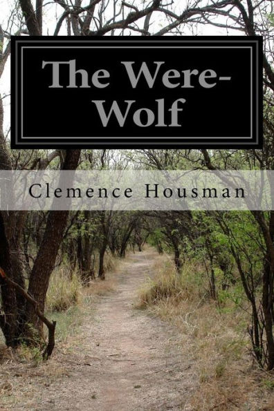 The Were-Wolf - 9781523768271
