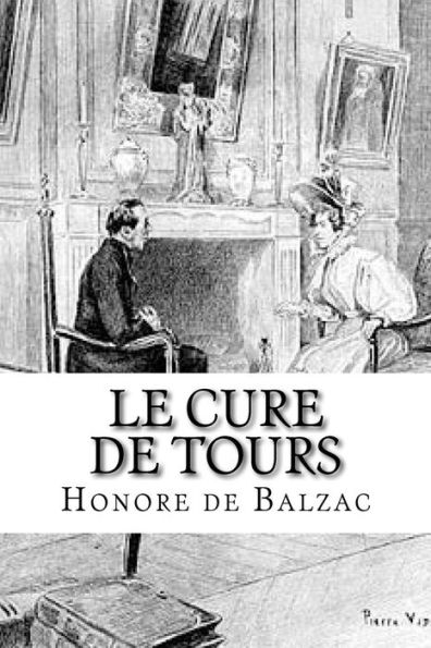 Le Cure De Tours (French Edition) - 9781523769292