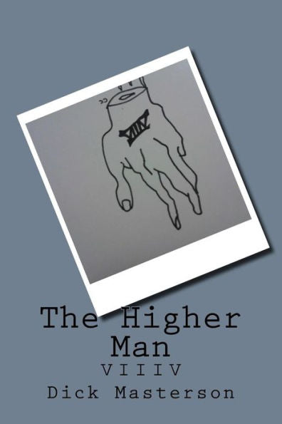 The Higher Man