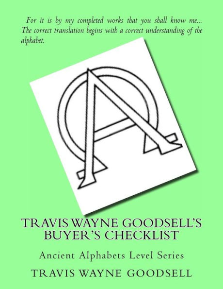 Travis Wayne Goodsell's Buyer's Checklist: Ancient Alphabets Level Series