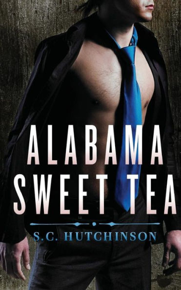 Alabama Sweet Tea: A Southern Novella