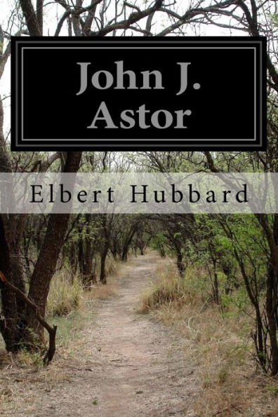 John J. Astor