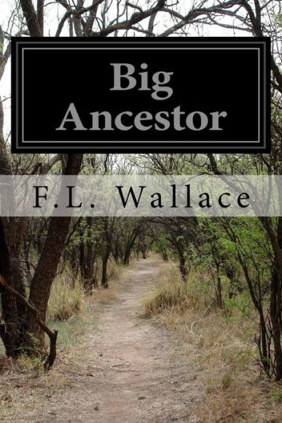 Big Ancestor - 9781523791958