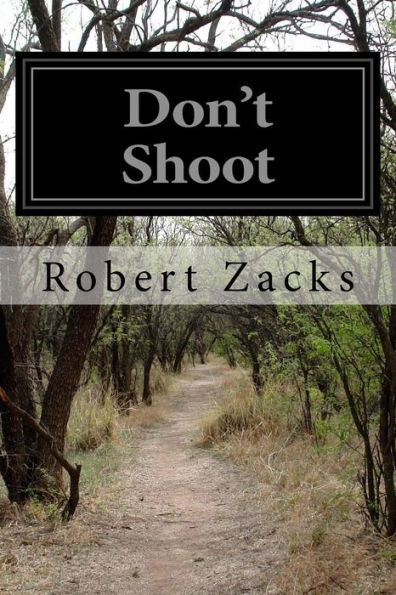 Don't Shoot - 9781523792788