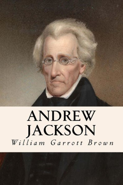 Andrew Jackson - 9781523796588