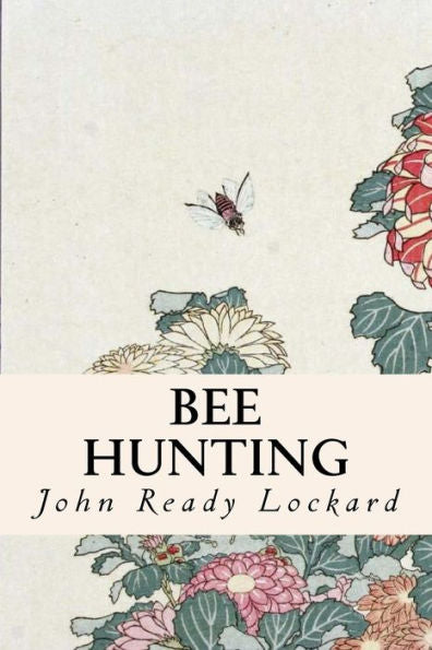 Bee Hunting