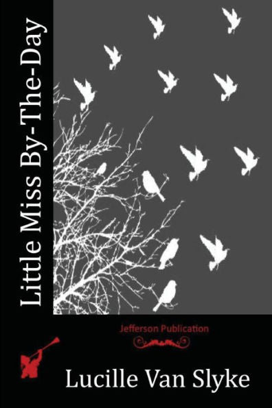 Little Miss By-The-Day - 9781523817207