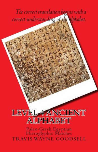 Level 4 Ancient Alphabet: Paleo-Greek Egyptian Hieroglyphic Matches (Level 4 Ancient Alphabets)