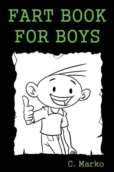 Fart Book For Boys: (A Silly Fart Book Series Book For Boys Ages 6-10)