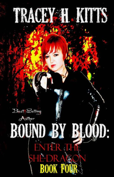 Bound By Blood: Enter The She-Dragon