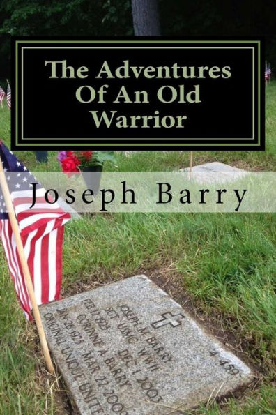 The Adventures Of An Old Warrior