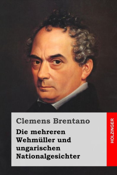 Die Mehreren WehmUller Und Ungarischen Nationalgesichter (German Edition)